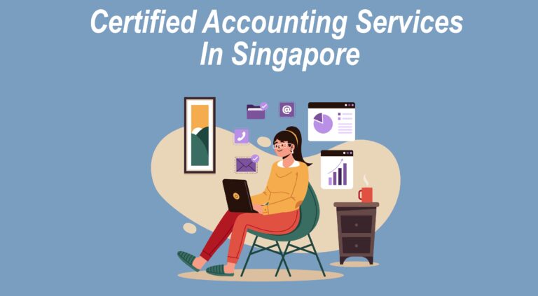 Certified Accounting Services In Singapore